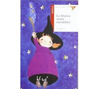La bruixa sense escombra: 2 (Ala Delta (Serie Roja))