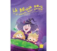 La bruja Bru y el secreto mejor guardado – DOCE SURICATOS