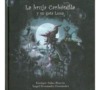 La bruja Carbonilla y su gata Luna (Infantil)