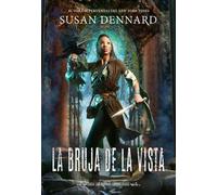 LA BRUJA DE LA VISION | Susan Dennard