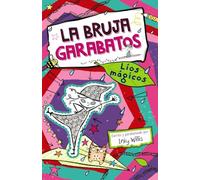 La bruja Garabatos, 2. Líos mágicos (Castellano - A PARTIR DE 8 AÑOS - PERSONAJES - La bruja Garabatos)