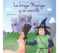 La bruja Maruja y su castillo (Colección letra ligada)