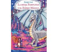 La bruja Pamplinas y el Espejo Mágico