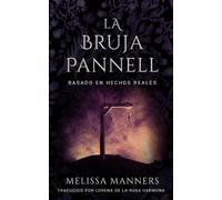 La Bruja Pannell: Basado en hechos reales