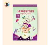 LA BRUJA PILUJA se quiere peinar (MIS PRIMERAS LECTURAS CON GUSANILLO)