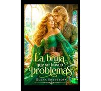 La bruja que se buscó problemas