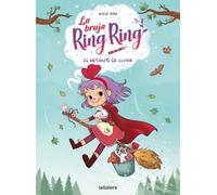 La bruja Ring Ring 2. El hechizo de lluvia: 163 (Narrativa singular)