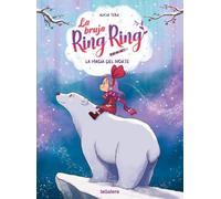La bruja Ring Ring 4. La magia del norte