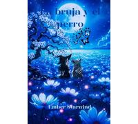 La bruja y el perro.: La bruja y el perro: El secreto de la bruja de la luna escarlata.