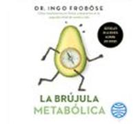 La Brújula Metabólica (audiolibro)
