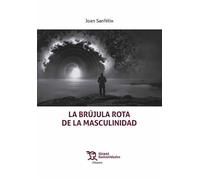 La brújula rota de la masculinidad (Diáspora)