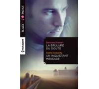 La Brulure Du Doute - Un Inquiétant Message (ebook)