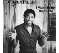La Brumfield - I Want to Be Your Babe