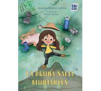 La Bruna salta muntanyes: 0 (LA MIRADA DE DANIEL)