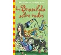 La Brunilda Sobre Rodes (bruixa Brunilda Butxaca)