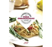 La buena cocina para la embarazadas