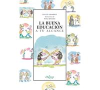 La buena educación a tu alcance: 1 (ONIRO - QUERIDO MUNDO)