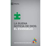 La Buena Noticia de Dios: El Evangelio