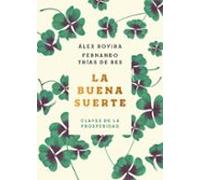 La Buena Suerte (tapa Blanda)
