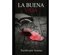 La Buena Vida: Transformación Integral: Desarrollo personal, Nutrición y mente sana.