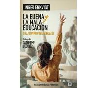 La buena y la mala educación