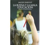 La buena y la mala educación: Ejemplos internacionales: 454 (Ensayo)