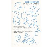 La bufera e altro. Ediz. commentata (Lo specchio)