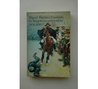 La burguesía conservadora : 1874-1931 / Miguel Martínez Cuadrado