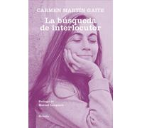 La búsqueda de interlocutor: 17 (Libros del Tiempo / Biblioteca Carmen Martín Gaite)