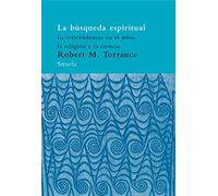 La búsqueda espiritual: La trascendencia en el mito, la religión y la ciencia: 47 (El Árbol del Paraíso)