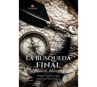 La búsqueda final (INVESTIGACION)