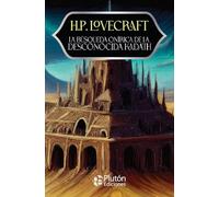 La búsqueda onírica de la desconocida Kadath (Colección Misterio - Aniversario 15 Años)