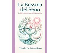 La Bussola del Seno: Dalla Prevenzione alla Rinascita