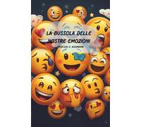 La bussola delle nostre emozioni