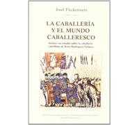 La caballería y el mundo caballeresco