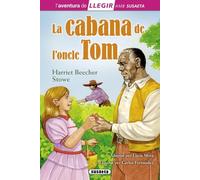 La cabana de l'oncle Tom (Llegir amb Susaeta - nivel 3)