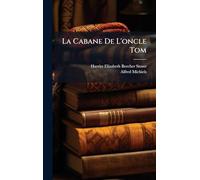 La Cabane De L'oncle Tom