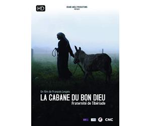 La Cabane du Bon Dieu - Fraternité de Tibériade [Francia] [DVD]
