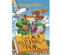 La caça del Llibre d'Or: 71 (GERONIMO STILTON. ELS GROCS)