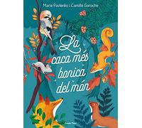 La caca més bonica del món (La Lluna de Paper)