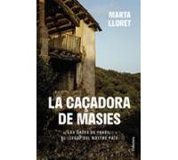 La Caçadora De Masies