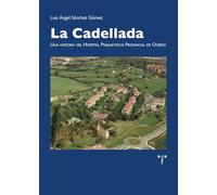 La Cadellada: Una historia del hospital psiquiátrico provincial de Oviedo (Asturias)