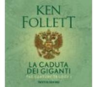 La Caduta Dei Giganti (audiolibro)
