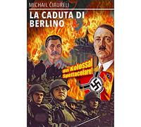 La Caduta Di Berlino [Italia] [DVD]