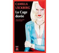 La Cage dorée: La vengeance d'une femme est douce et impitoyable