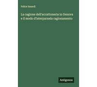 La cagione dell'accattoneria in Genova e il modo d'isterparnela ragionamento