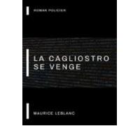 La Cagliostro Se Venge (ebook)