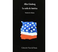 La caída de América: Poemas de estos estados 1965 - 1971: 76 (Visor de Poesía)