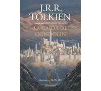 LA CAIDA DE GONDOLIN. NUEVO. Envío URGENTE. FANTASTICA (IMOSVER)