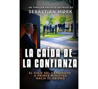 La caída de la confianza: El viaje del candidato a primer ministro hacia el abismo